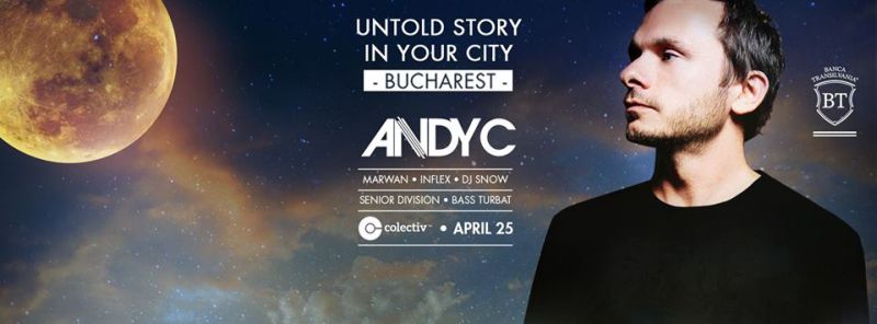 Untold Story in Your City - ANDY C in Bucharest!
